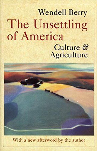 The Unsettling of America
