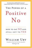 The Power of a Positive No