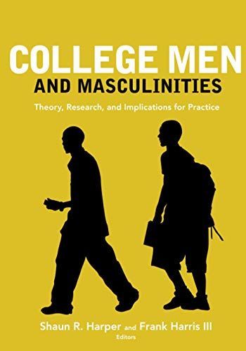 College Men and Masculinities