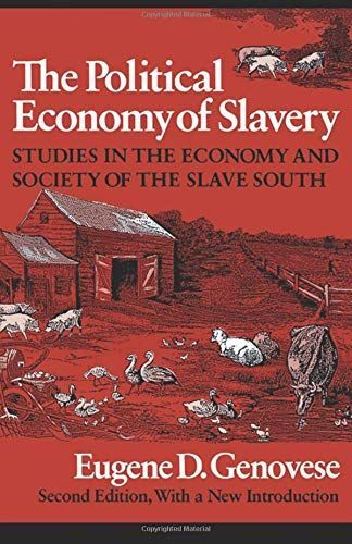 The Political Economy of Slavery