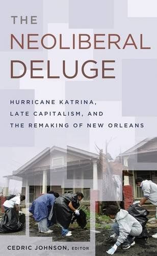 The Neoliberal Deluge