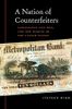 A Nation of Counterfeiters