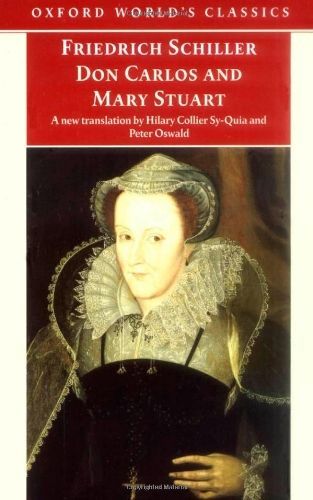 Don Carlos and Mary Stuart