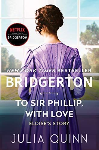 To Sir Phillip, with Love by Julia Quinn