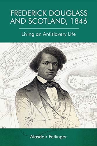 Frederick Douglass and Scotland 1846