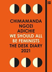 We Should All Be Feminists: the Desk Diary 2021