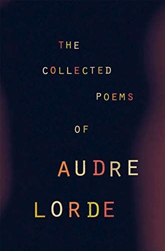 The Collected Poems of Audre Lorde