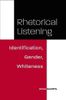 Rhetorical Listening