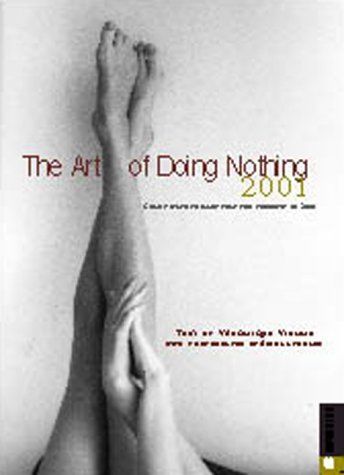 The Art of Doing Nothing