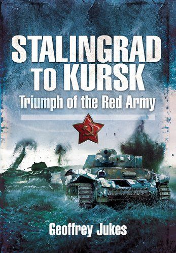 Stalingrad to Kursk