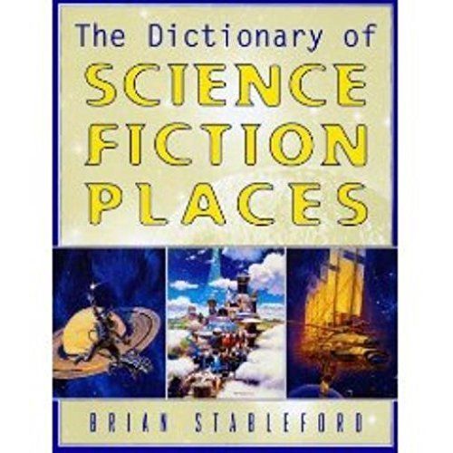 The Dictionary of Science Fiction Places