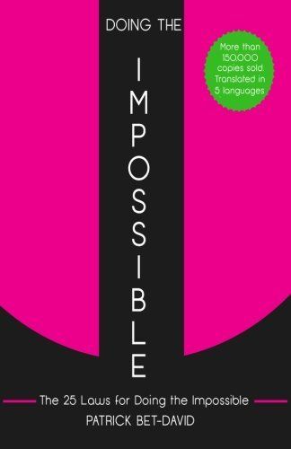 Doing the Impossible