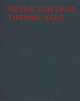 Peter Zumthor Therme Vals