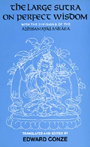 The Large Sutra on Perfect Wisdom