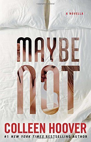 Maybe Not