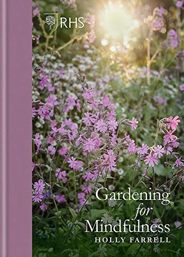 RHS Gardening for Mindfulness (new edition)