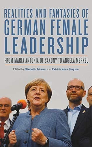 Realities and Fantasies of German Female Leadership