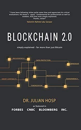 Blockchain 2.0 Simply Explained: Far More Than Just Bitcoin