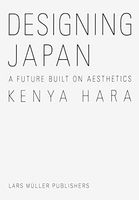 Kenya Hara: Designing Japan