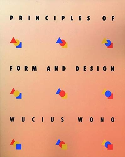 Principles of Form and Design