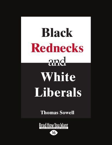 Black Rednecks and White Liberals