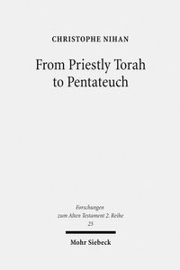 From Priestly Torah to Pentateuch