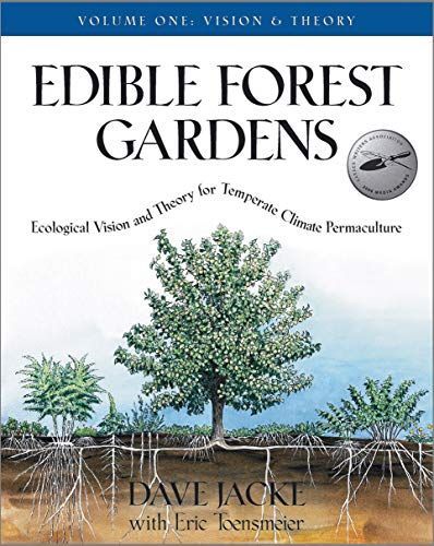 Edible Forest Gardens, Volume I