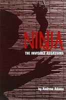 Ninja, the Invisible Assassins