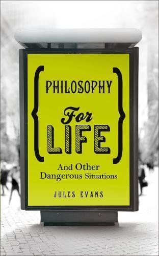 Philosophy for Life