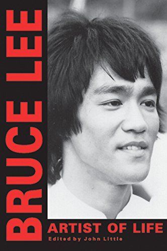 Bruce Lee: Artist of Life