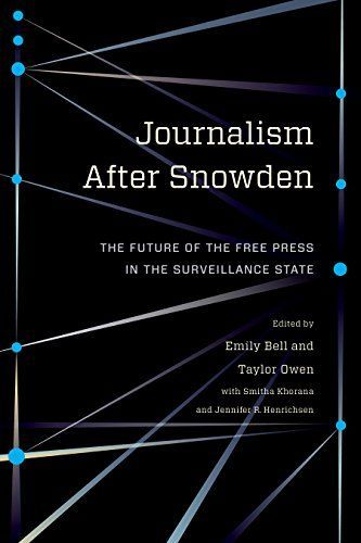 Journalism After Snowden