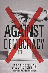 Against Democracy
