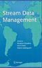 Stream Data Management