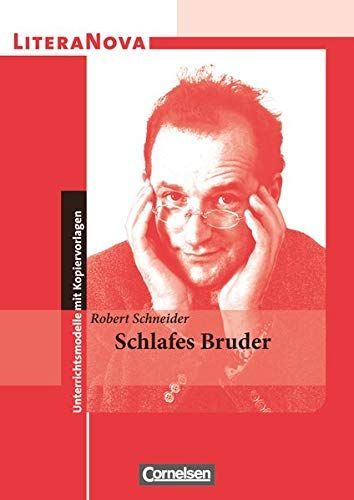 Robert Schneider, Schlafes Bruder