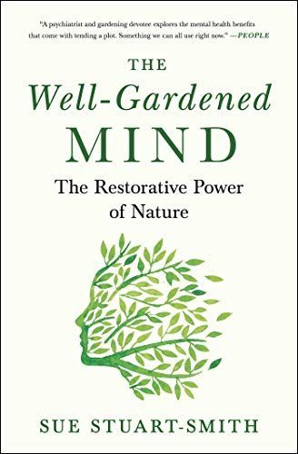 The Well-Gardened Mind