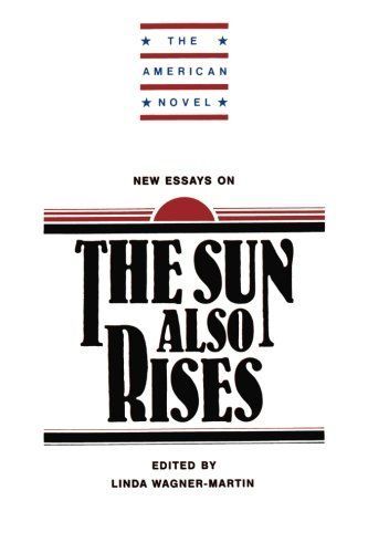 New Essays on The Sun Also Rises