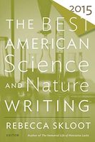 The Best American Science and Nature Writing 2015