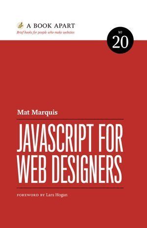 Javascript for Web Designers: Getting Set Up. 2 Understanding Data Types. 3 Conditional Statements. 4 Loops. 5 DOM Scripting