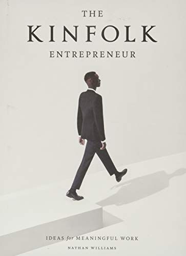 The Kinfolk Entrepreneur