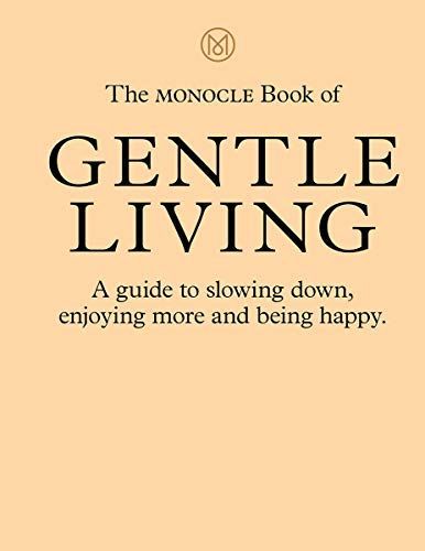 A Gentler Life