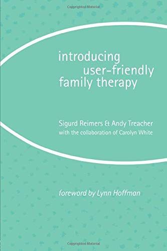 Introducing User-friendly Family Therapy