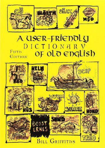 User-friendly Dictionary of Old English and Reader