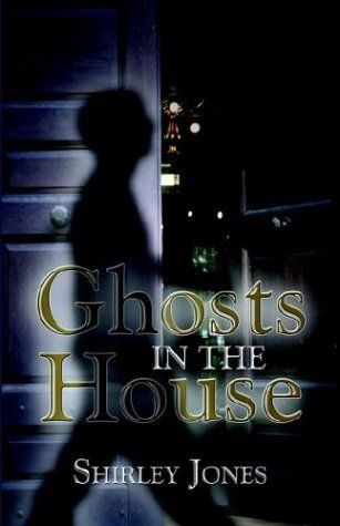 Ghosts in the House