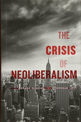 The Crisis of Neoliberalism