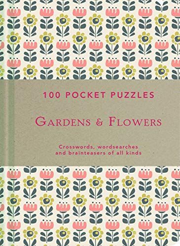 Gardens & Flowers: 100 Pocket Puzzles