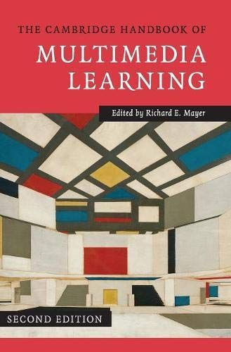 The Cambridge Handbook of Multimedia Learning