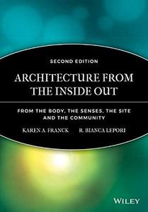 Architecture from the Inside Out