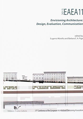 EAEA11 2013. Envisioning Architecture: Design, Evaluation, Communication