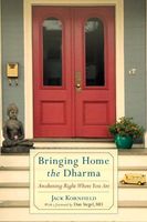 Bringing Home the Dharma