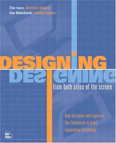 Designing from Both Sides of the Screen